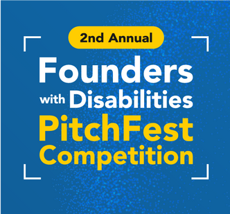Second Annual Founders with Disabilities PitchFest Competition